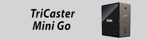TriCaster Mini Go