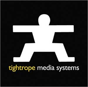 Tightrope Media Systems