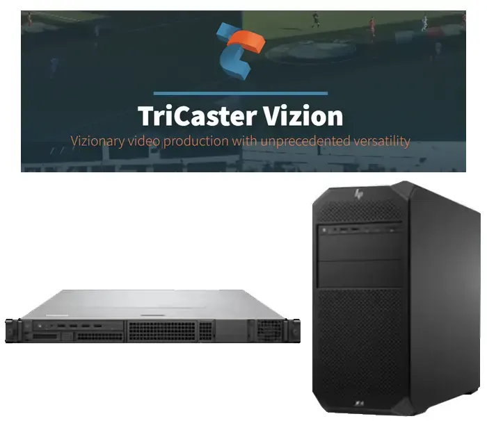TriCaster Vizion